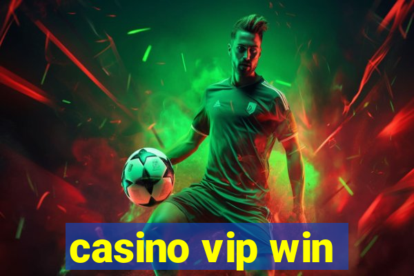 casino vip win